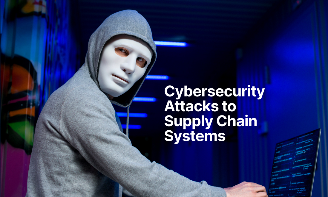 Cybersecurity-Attacks-to-Supply-Chain-Systems.